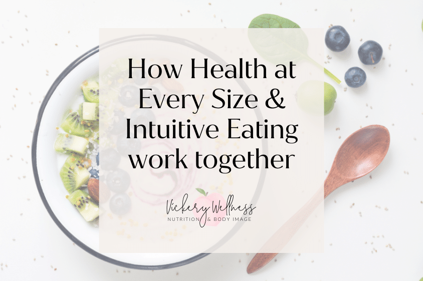 HAES Intuitive Eating Health at every size vickery wellness