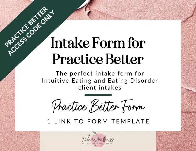 intake form practice better